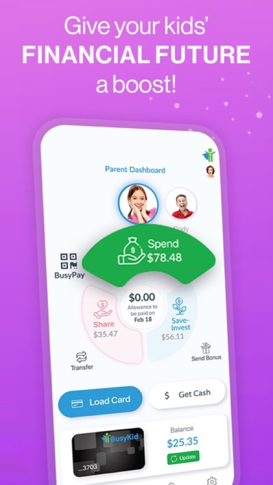 BusyKid app screenshot: the parent dashboard with spend, share and save-invest balances